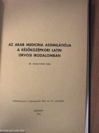 Magyar radiologia 1977. augusztus/Orvosképzés 1977. szeptember/XXIV. Nemzetközi Orvostörténelmi Kongresszus, Budapest 1974. augusztus/Keletkutatás 1975/Az arab medicina assimilátiója a későközépkori latin orvosi irodalomban