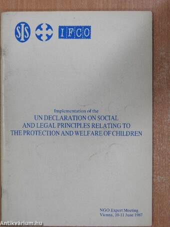 Implementation of the un declaration on social and legal principles relating to the protection and welfare of children