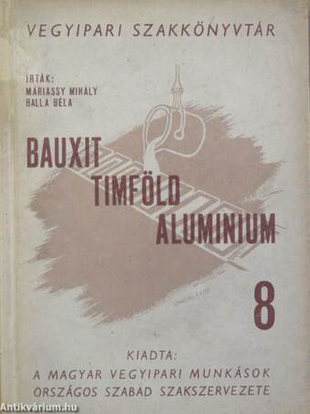 Bauxit, timföld, aluminium