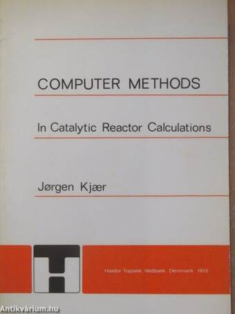 Computer Methods In Catalytic Reactor Calculations