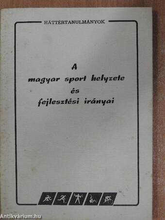 A magyar sport helyzete és fejlesztési irányai