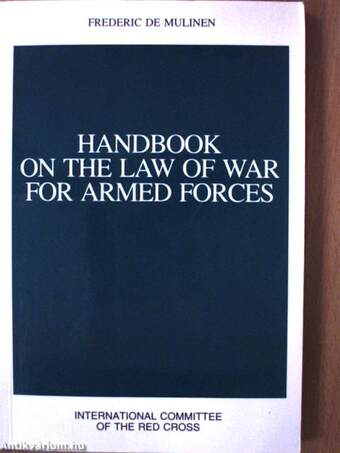 Handbook on the law of war for armed forces