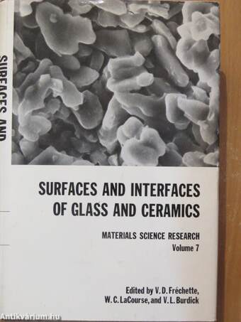 Surfaces and interfaces of glass and ceramics