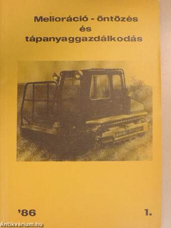 Melioráció-öntözés és tápanyaggazdálkodás 1986/1-3.