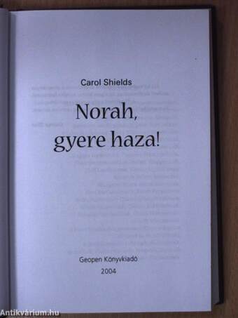 Norah, gyere haza!