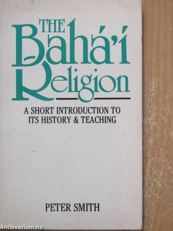 The Bahá'í Religion