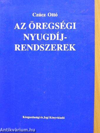 Az öregségi nyugdíjrendszerek