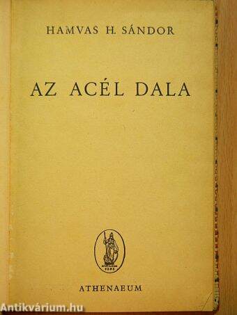 Az acél dala I-II.