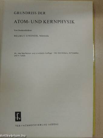 Grundriss der Atom- und Kernphysik