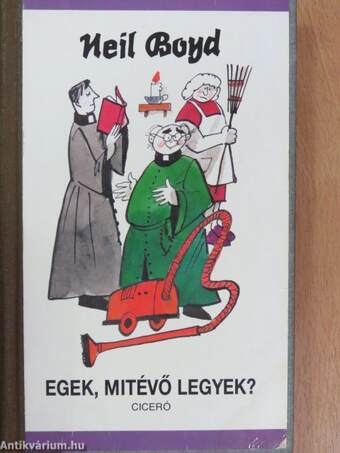 Egek, mitévő legyek?