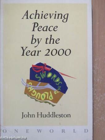 Achieving Peace by the Year 2000