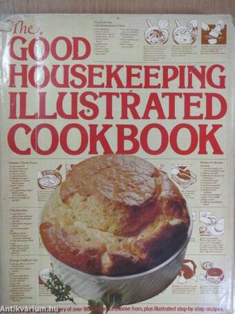 The Good Housekeeping Illustrated Cook Book