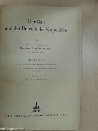 Der Bau und der Betrieb der Kupolöfen I.