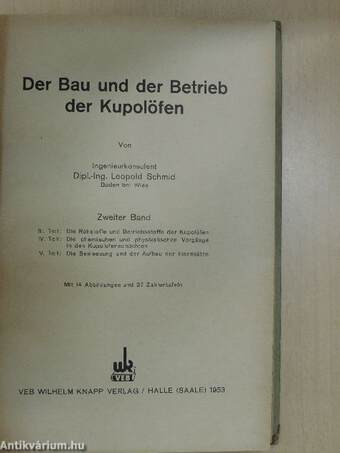 Der Bau und der Betrieb der Kupolöfen II.