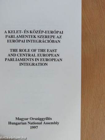 A kelet- és közép-európai parlamentek szerepe az európai integrációban