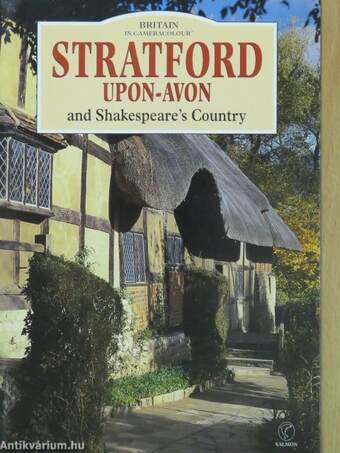 Stratford-Upon-Avon and Shakespeare's Country