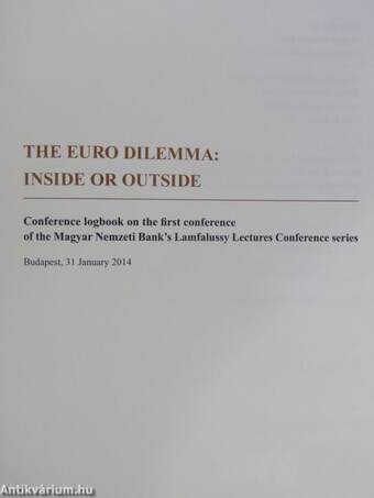 The Euro Dilemma - Inside or Outside