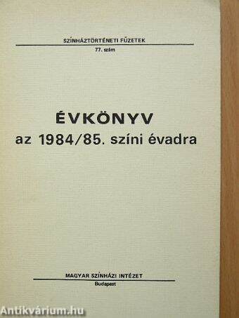 Évkönyv az 1984/85. színi évadra