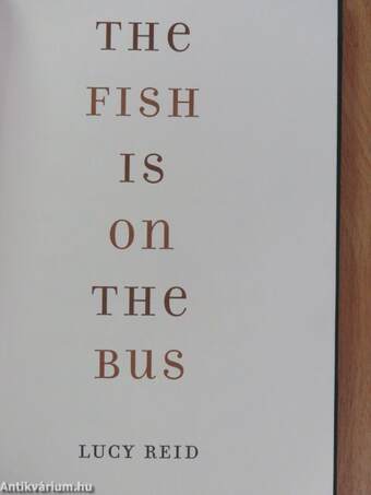 The fish is on the bus