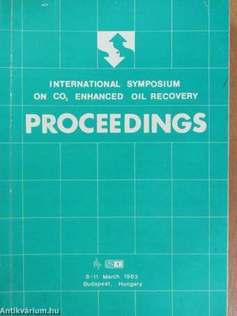 International Symposium on CO2 Enhanced Oil Recovery Proceedings 1983