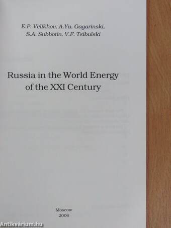 Russia in the World Energy of the XXI. Century