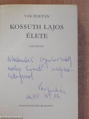 Kossuth Lajos élete I-II. (dedikált példány)