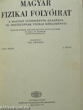 Magyar Fizikai Folyóirat XXVII. kötet 1-6. füzet
