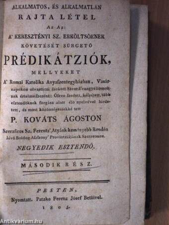 Alkalmatos, és alkalmatlan rajta létel I-II./Bünösök keserve/A' lélek' gondgya