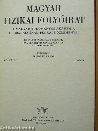 Magyar Fizikai Folyóirat XXV. kötet 1-6. füzet