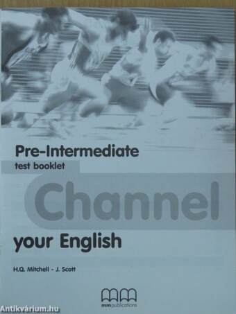 Channel your English - Pre-Intermediate - Test booklet