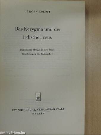 Das Kerygma und der irdische Jesus