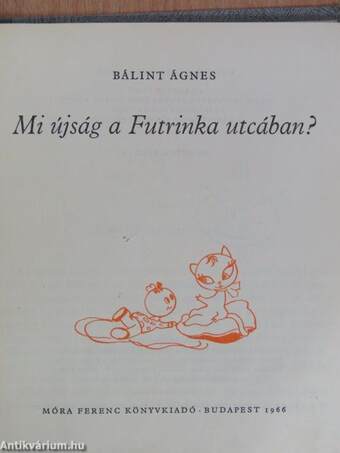 Mi újság a Futrinka utcában?