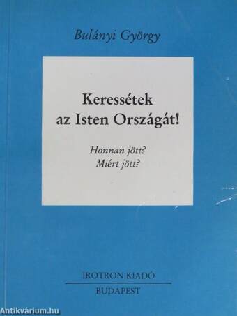 Keressétek az Isten Országát! 1-4.