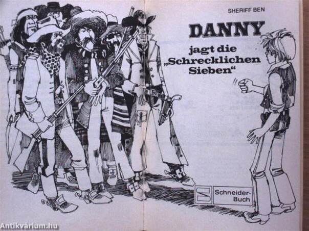 Danny jagt die "Schrecklichen Sieben"