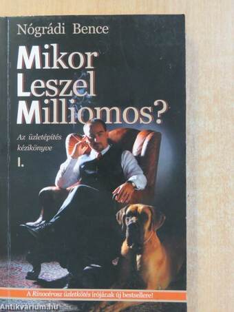 Mikor leszel milliomos? I-II. (dedikált példány)