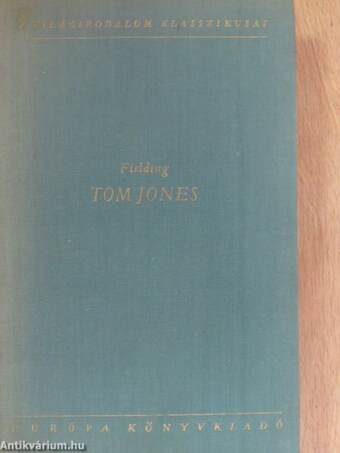 Tom Jones I-II.