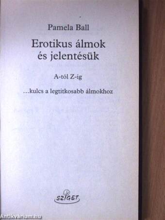 Erotikus álmok és jelentésük A-tól Z-ig (dedikált példány)