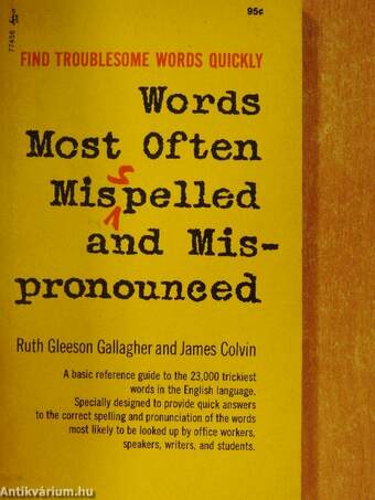 Words Most Often Misspelled and Mispronounced