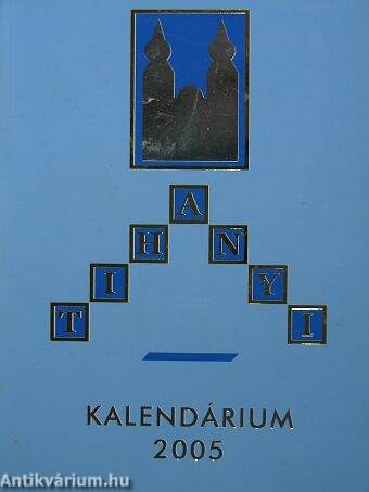 Tihanyi Kalendárium 2005