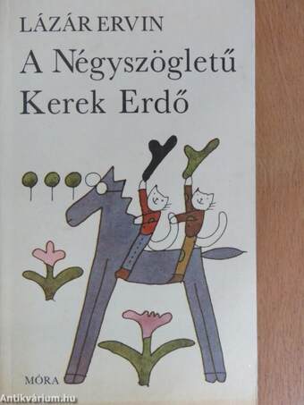 A Négyszögletű Kerek Erdő