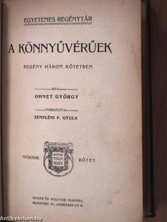 A könnyűvérűek I-III.