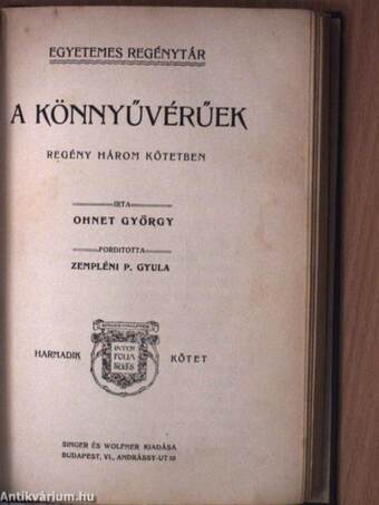 A könnyűvérűek I-III.