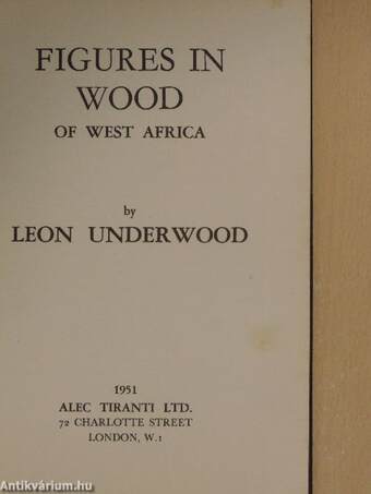 Figures in Wood of West Africa