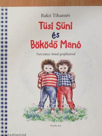 Tüsi Süni és Böködő Manó (dedikált példány)