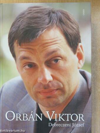 Orbán Viktor (dedikált példány)