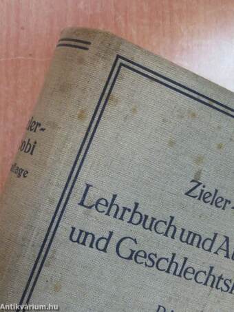 Lehrbuch und Atlas der Haut- und Geschlechtskrankheiten für praktische Ärzte und Studierende I.