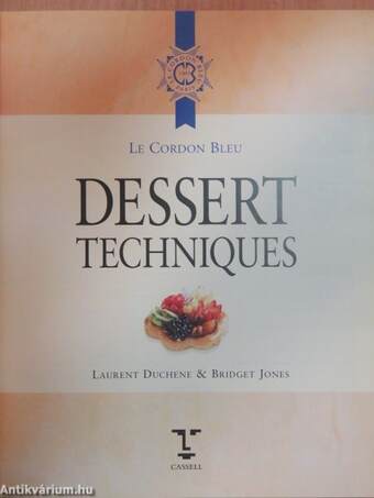 Le Cordon Bleu Dessert Techniques