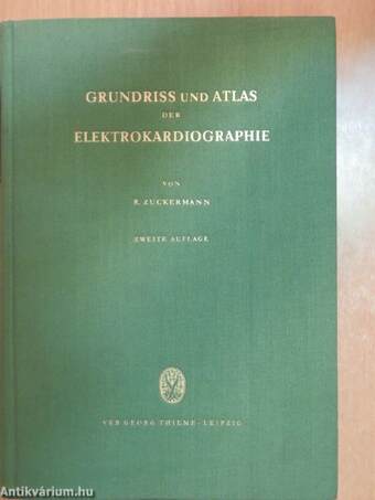 Grundriss und Atlas der Elektrokardiographie