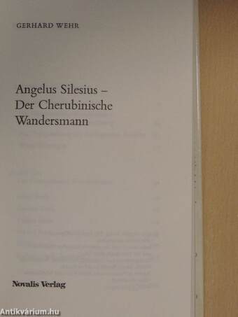 Angelus Silesius - Der Cherubinische Wandersmann