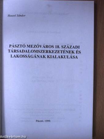 Pásztó mezőváros 18. századi társadalomszerkezetének és lakosságának kialakulása